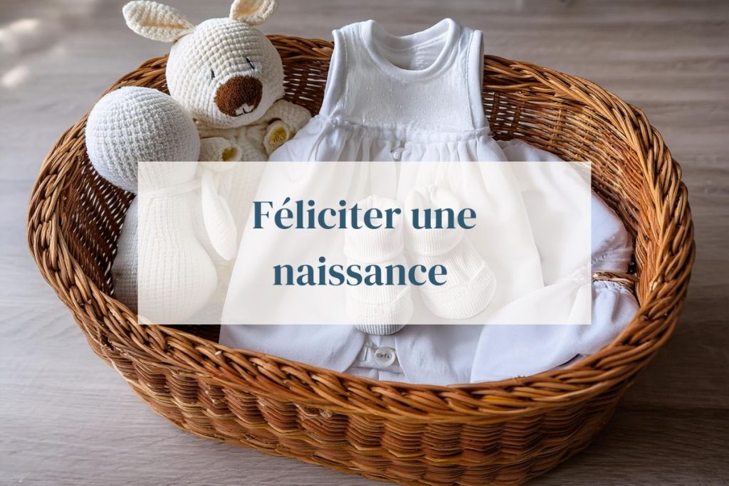Quelle félicitation ou doua pour une naissance